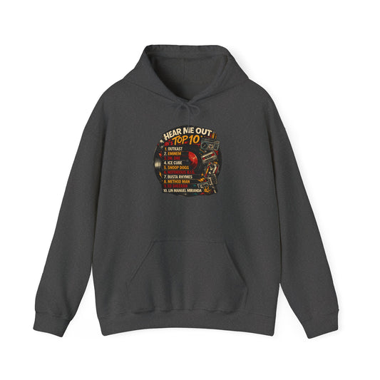 ‘Hear Me Out ’Top 10 Rap Legends Hoodie
