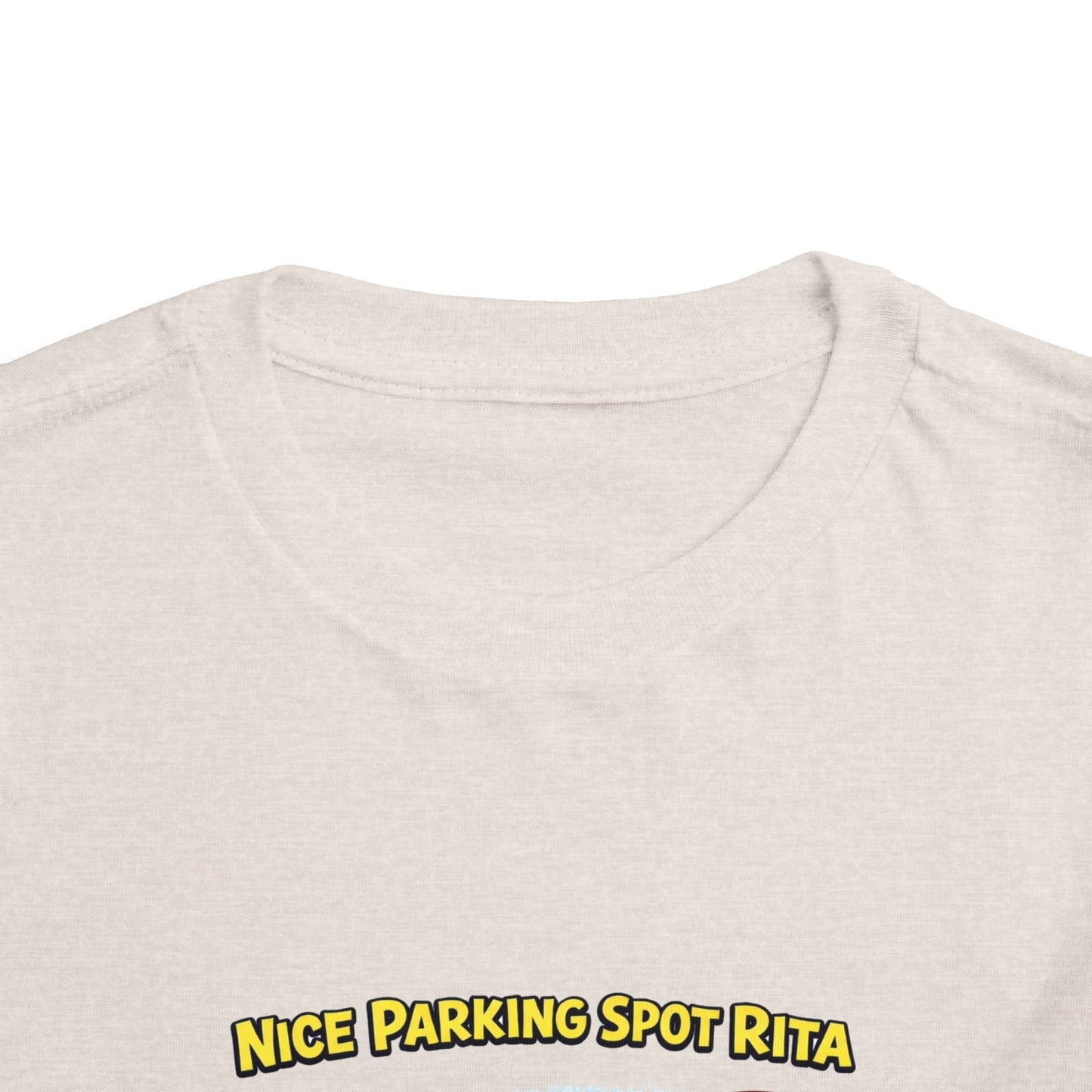 ‘Nice Parking Spot Rita' Toddler Tee