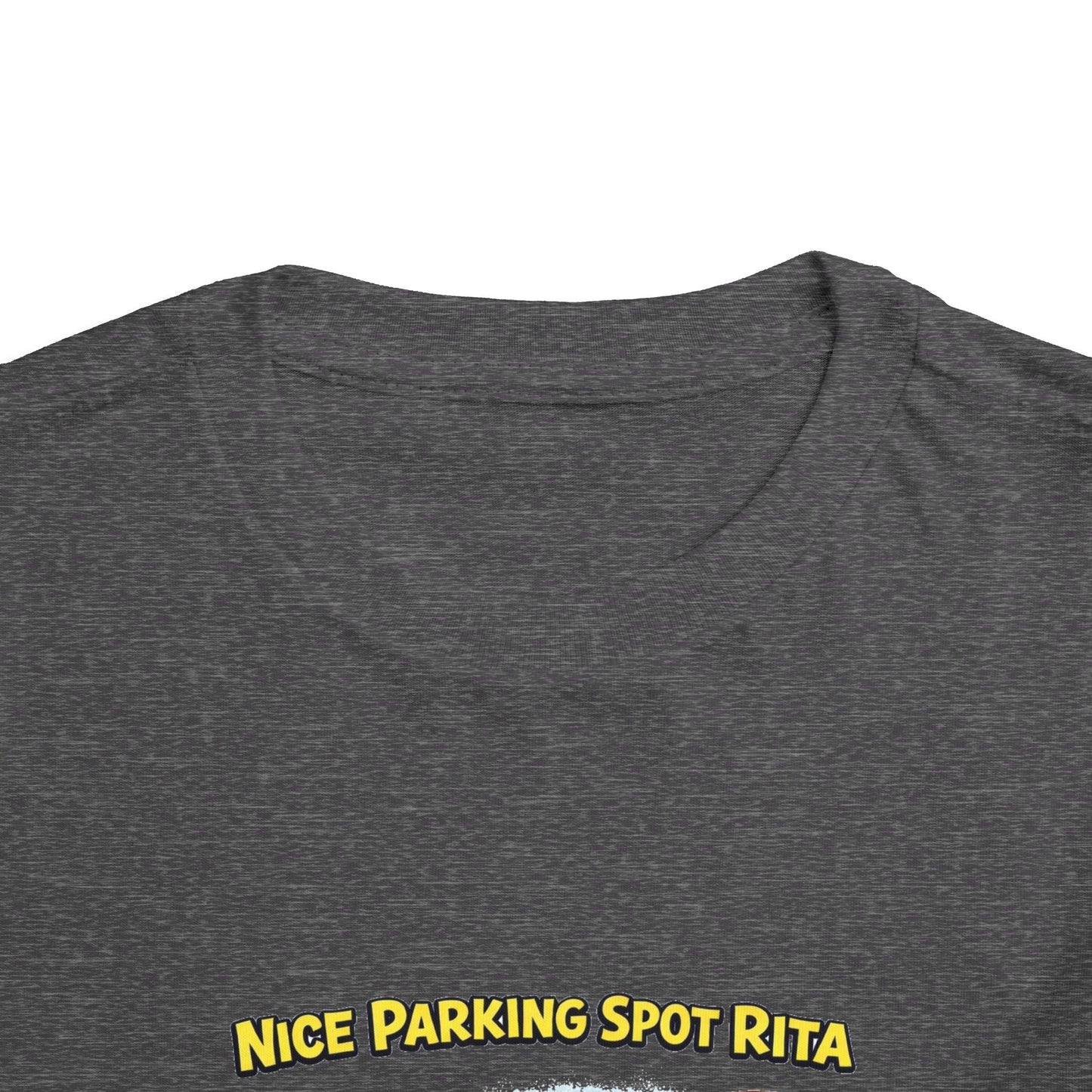‘Nice Parking Spot Rita' Toddler Tee