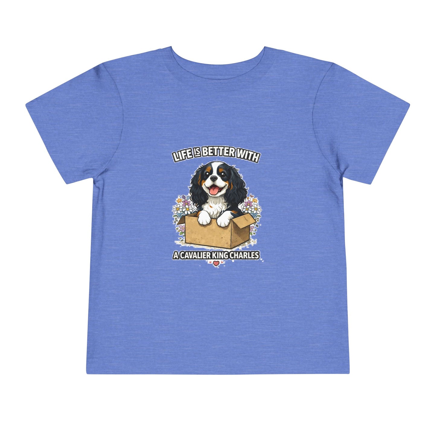 ‘Life’s Better With a Cavalier King Charles’ Toddler Tee