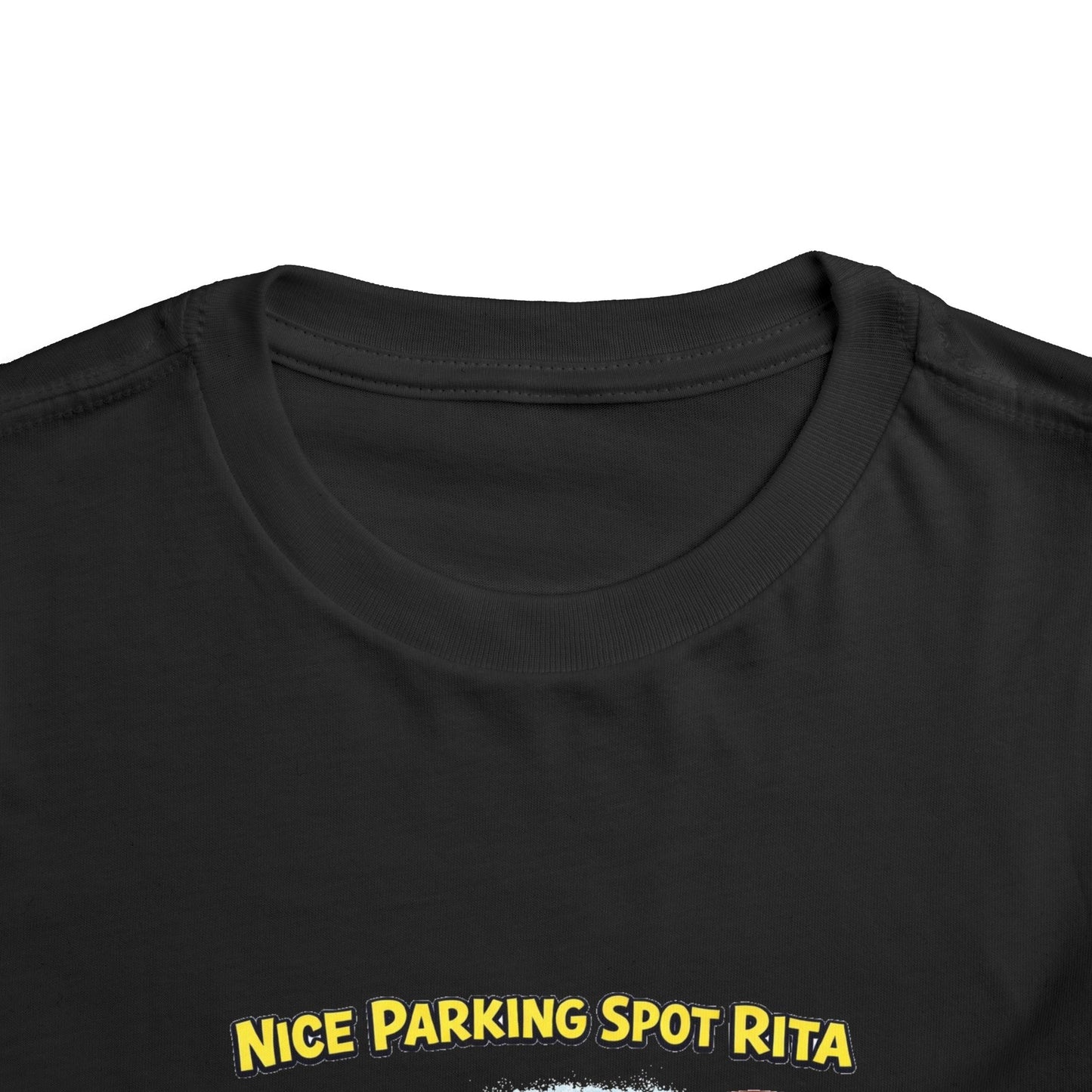 ‘Nice Parking Spot Rita' Toddler Tee