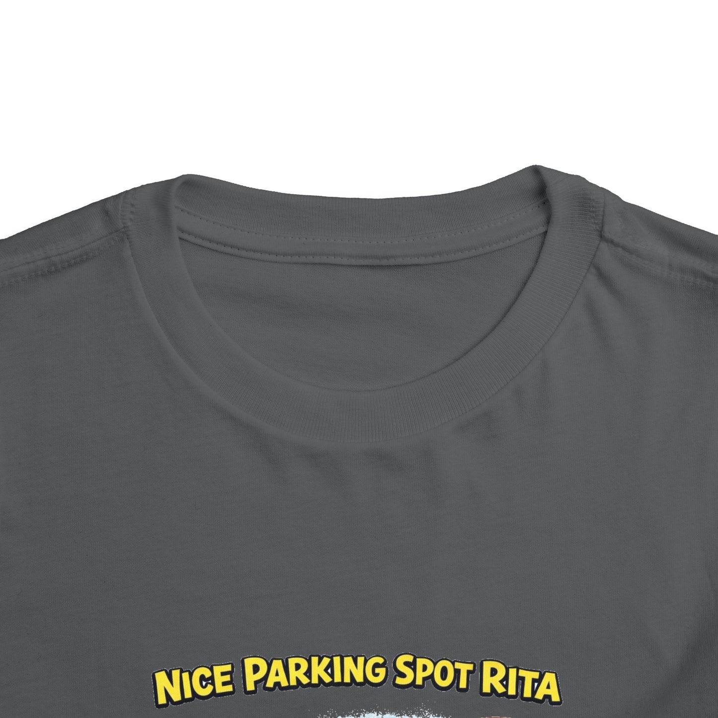 ‘Nice Parking Spot Rita' Toddler Tee