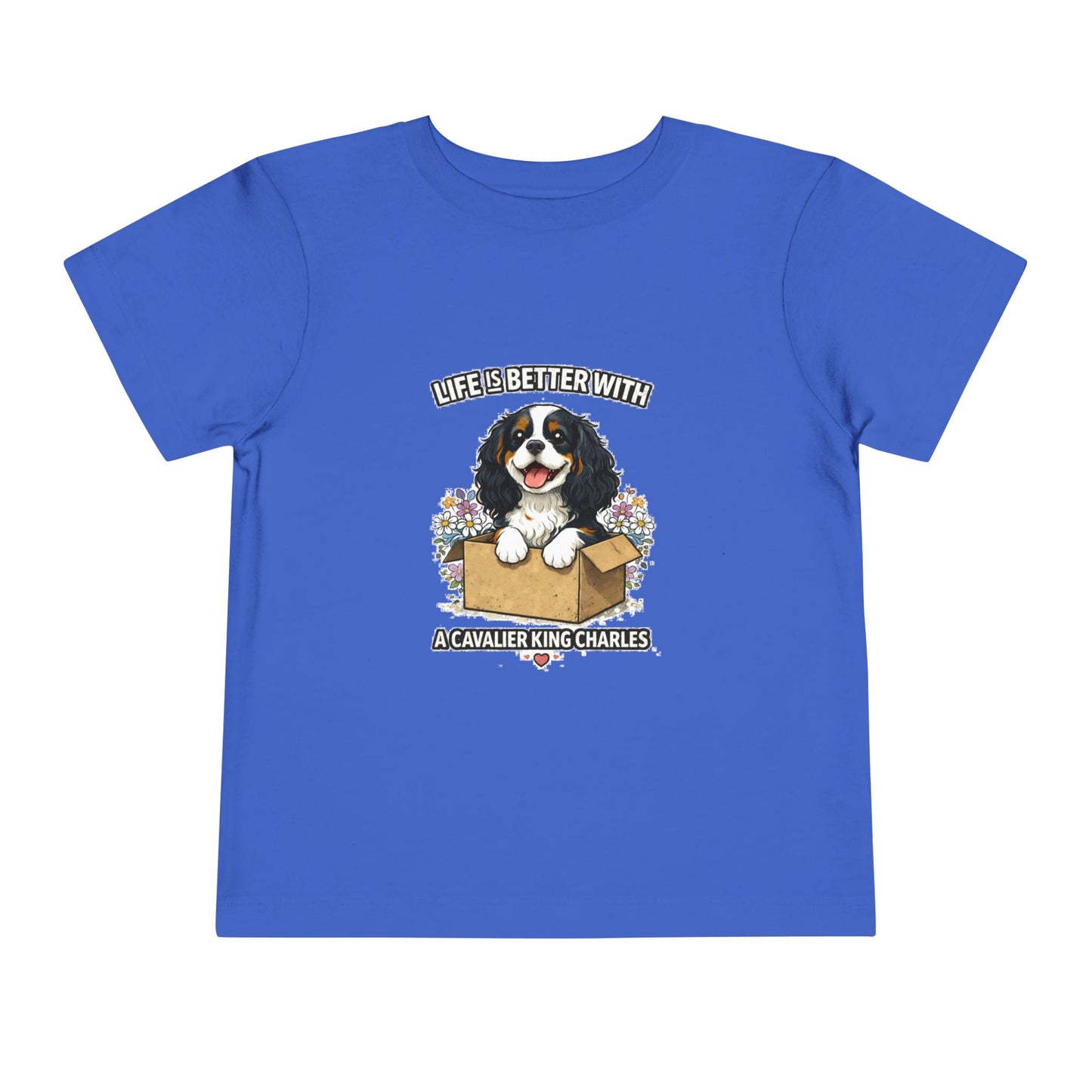 ‘Life’s Better With a Cavalier King Charles’ Toddler Tee