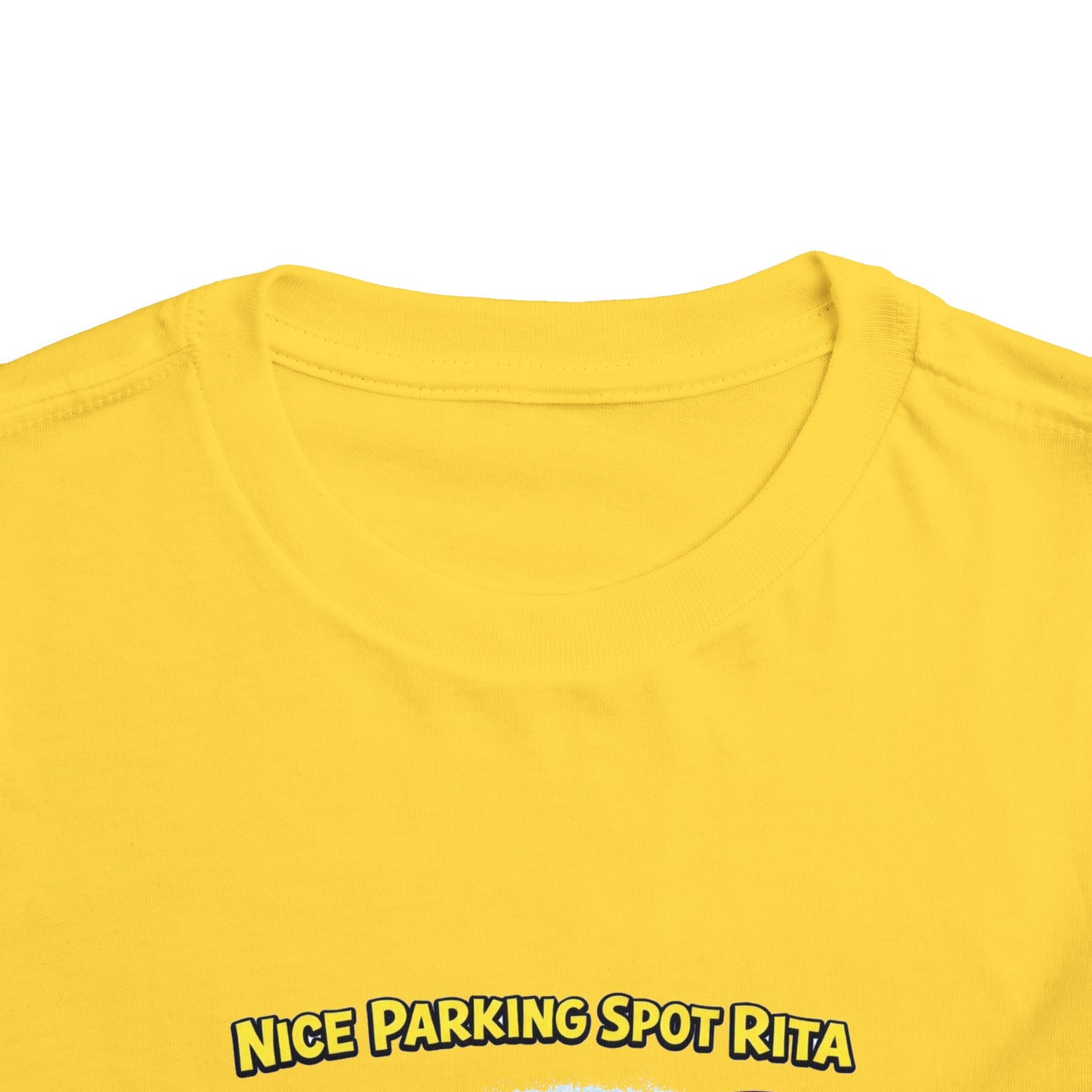 ‘Nice Parking Spot Rita' Toddler Tee